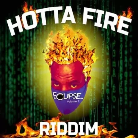 hotta fire riddim vol.2 - total eclipse ent.