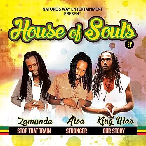house of souls riddim - nature’s way entertainment