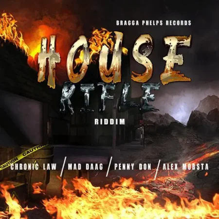 house a rifle riddim - bragga phelps
