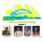 Humanity Riddim (2012) – Sunshine Day Production