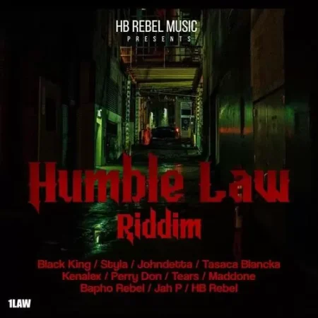 Humble Law Riddim - Hb Rebel