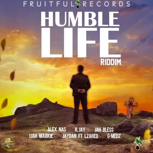 humble life riddim - fruitful records