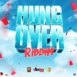 Hungover Riddim – Good Mood Music