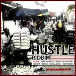 Hustle Riddim – Rebel Soulz