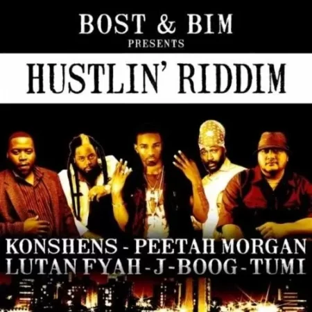 Hustlin Riddim - The Bombist Records