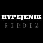 Hypejenik Riddim – Peela Productons