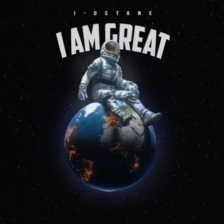 i-octane - i am great album