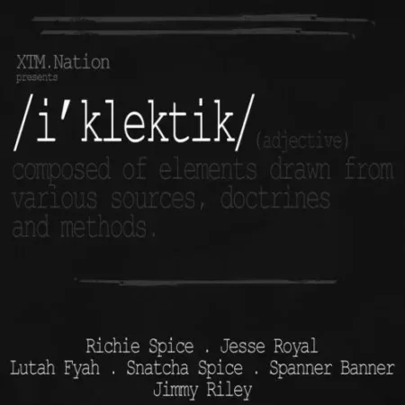 Iklektik Riddim – Xtm.Nation iklektik riddim - xtm.nation