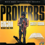 Ginjah – Proverbs