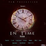 IN Time Riddim (2021) – Tcm Production