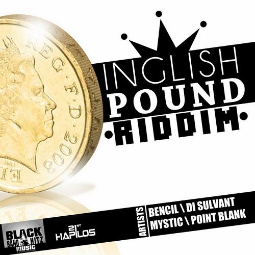 inglish pound riddim - black bandhitz music
