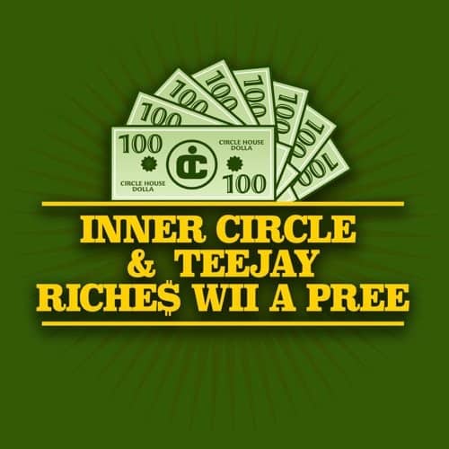 inner-circle-teejay-riches-wii-a-pree