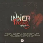 Inner Feeling Riddim – Clean Hearts Entertainment
