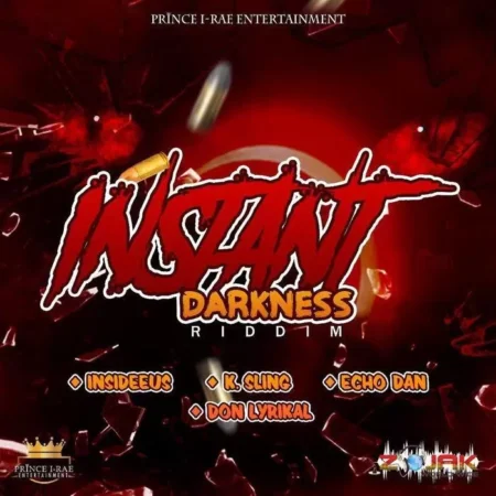 instant darkness riddim - prince i-rae