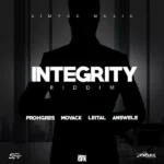Integrity Riddim (2021) – Simpac Production