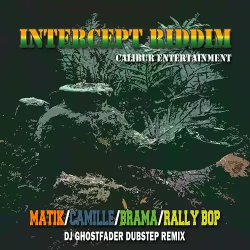 intercept riddim - calibur entertainment
