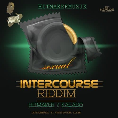 intercourse riddim - hitmaker muzik