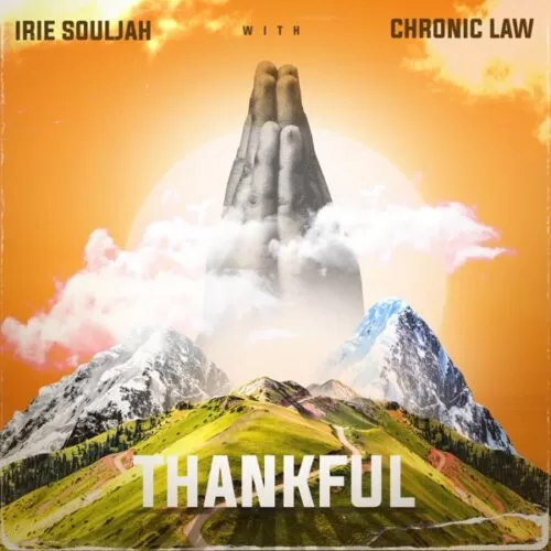irie souljah ft. chronic law - thankful