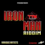 Iron Man Riddim – Ytm Recordz