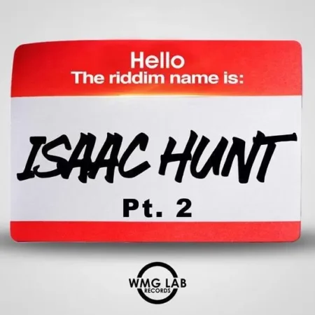 isaac hunt riddim part 2 - wmg lab records