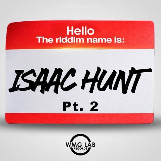 Isaac Hunt Riddim Part 2