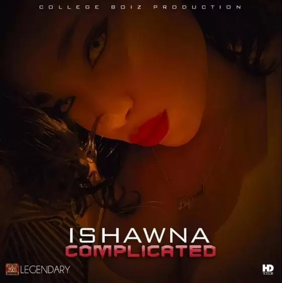 ishawna - complicated