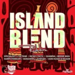 Island Blend Riddim – Foota Hype Music