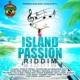 Island Passion Riddim – Progress Boss Music