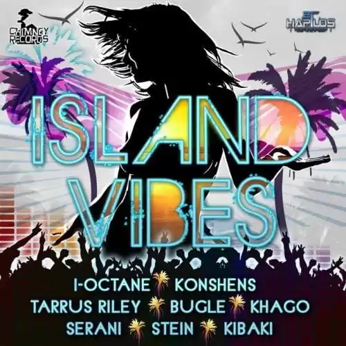 island vibes riddim - chimney records