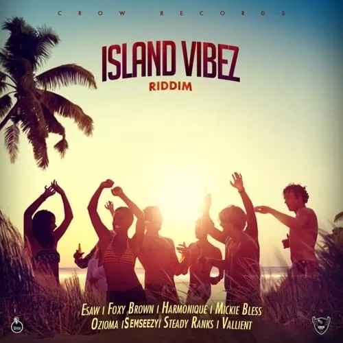island vibez riddim - crow records