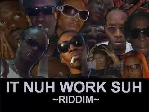 it nuh work suh riddim - affluent records