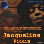 Jacqueline Riddim (2021) – Gaffa Blue Productions