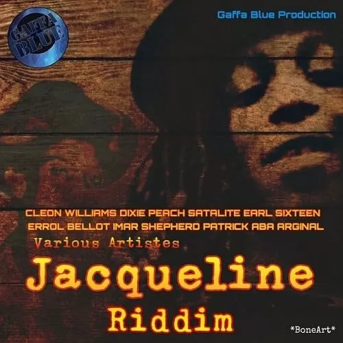 jacqueline riddim - gaffa blue productions