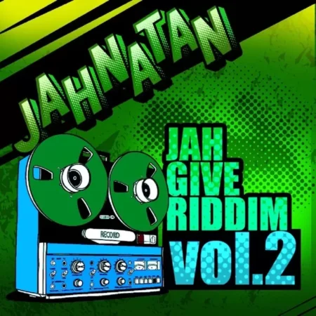 Jah Give Riddim Vol 2 - Shatz Music
