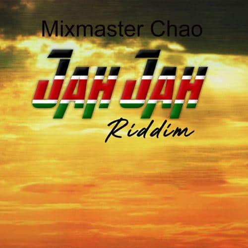 jah jah riddim - mixmaster chao