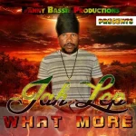 jah lep – what more – danny bassie productions 2019