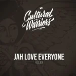 Jah Love Everyone Riddim – Evidence Music