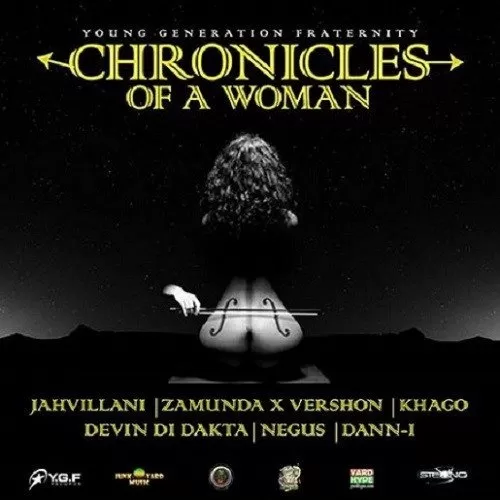 chronicles of a woman riddim - ygf records