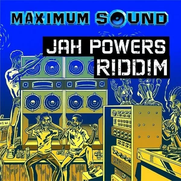 Jah Powers Riddim - Maximum Sound