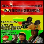 Jah See Dem A Come Riddim – Fireball Records