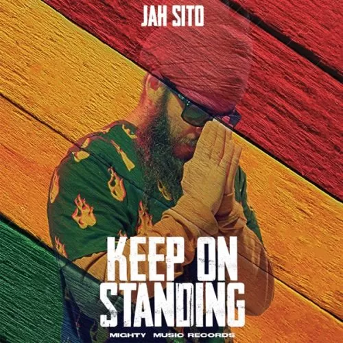 jah sito - keep on standing
