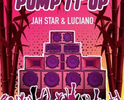 jah-star-luciano-pump-it-up