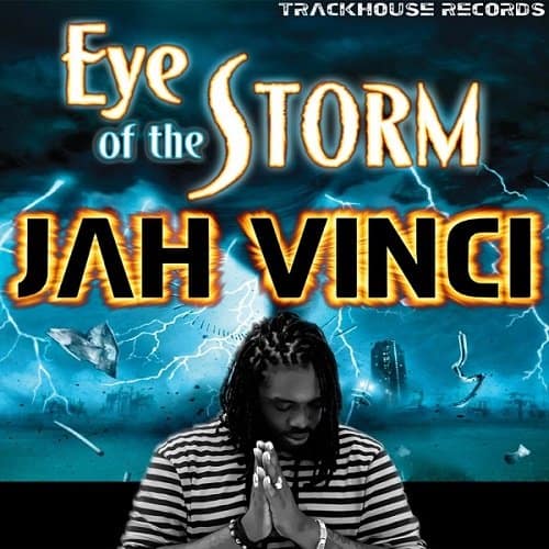 Jah Vinci Eye Of The Storm