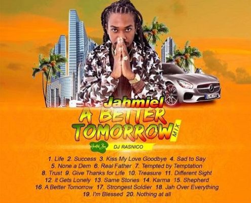 Jahmiel A Better Tomorrow Mixtape