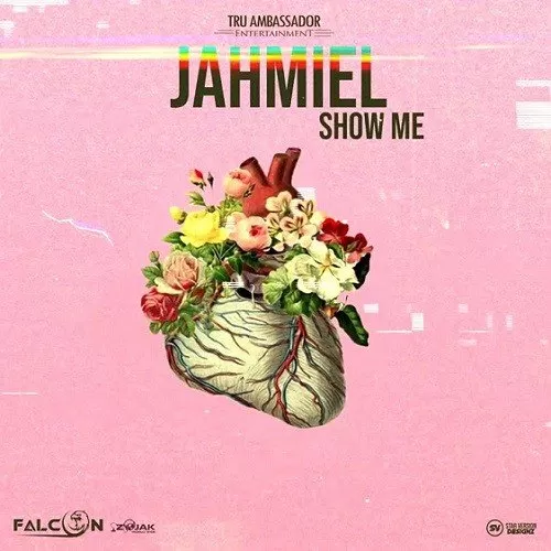 jahmiel - show me