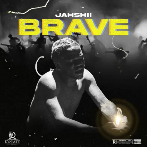 jahshii - brave