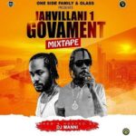 Jahvillani 1 Govament Mixtape – DJ Manni