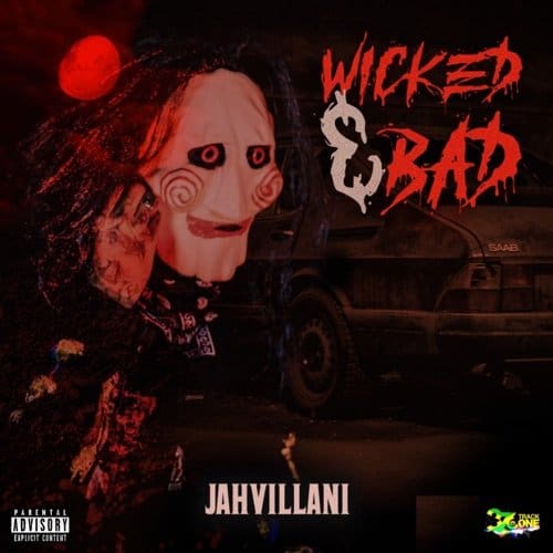 jahvillani - wicked and bad