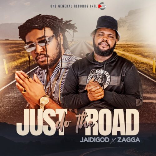 jaidigod ft. zagga - just do the road