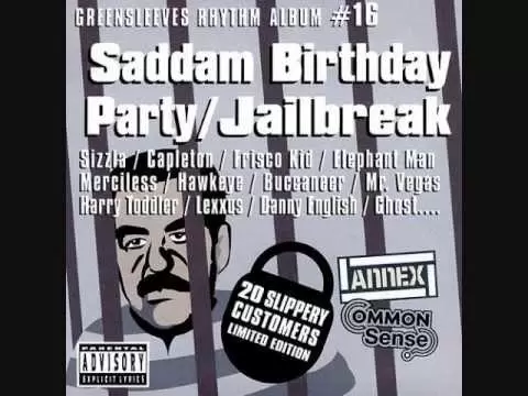 jail break riddim / saddam birthday party - greensleeves